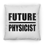 Future Physicist - Throw Pillow