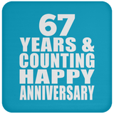 Happy 67th Anniversary 67 Years & Counting - Drink Coaster