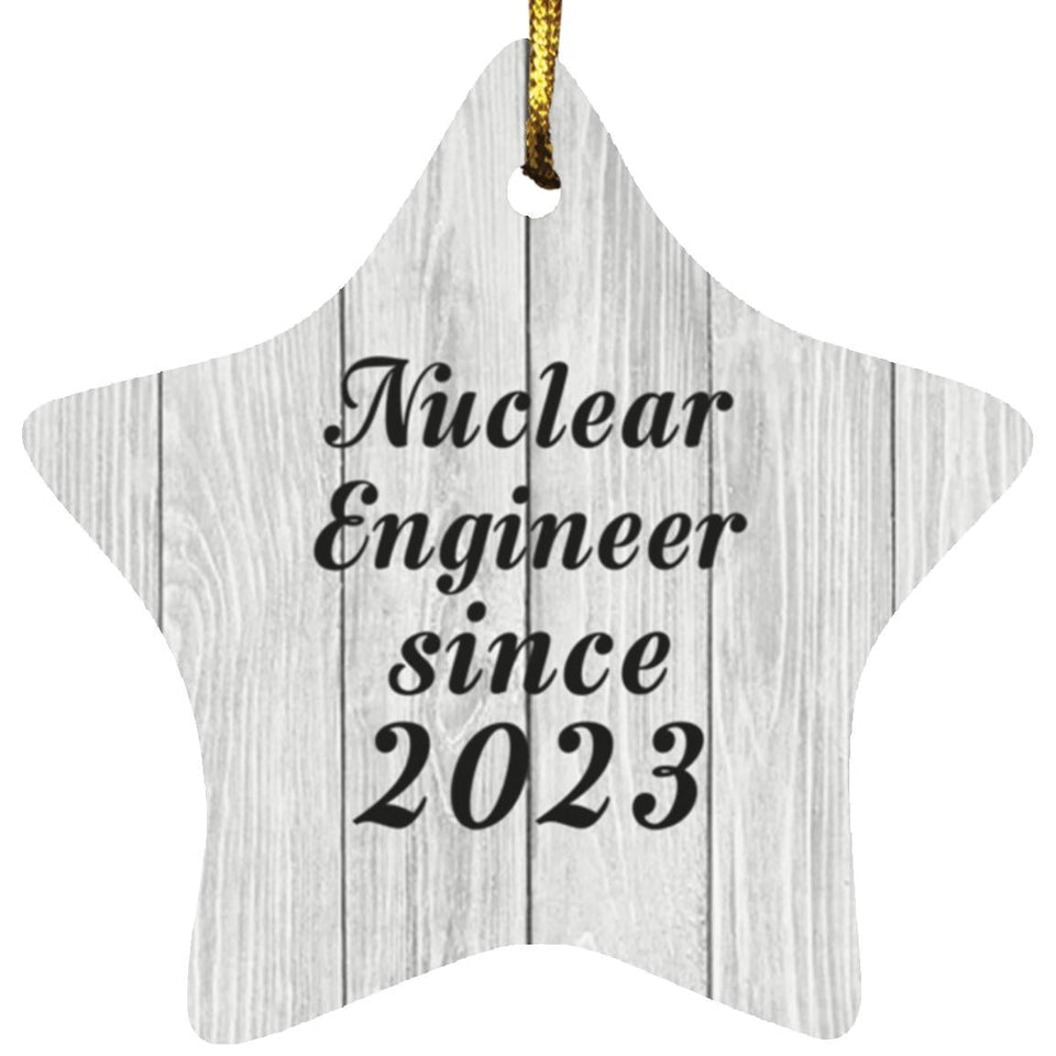 Nuclear Engineer Since 2023 - Star Ornament F
