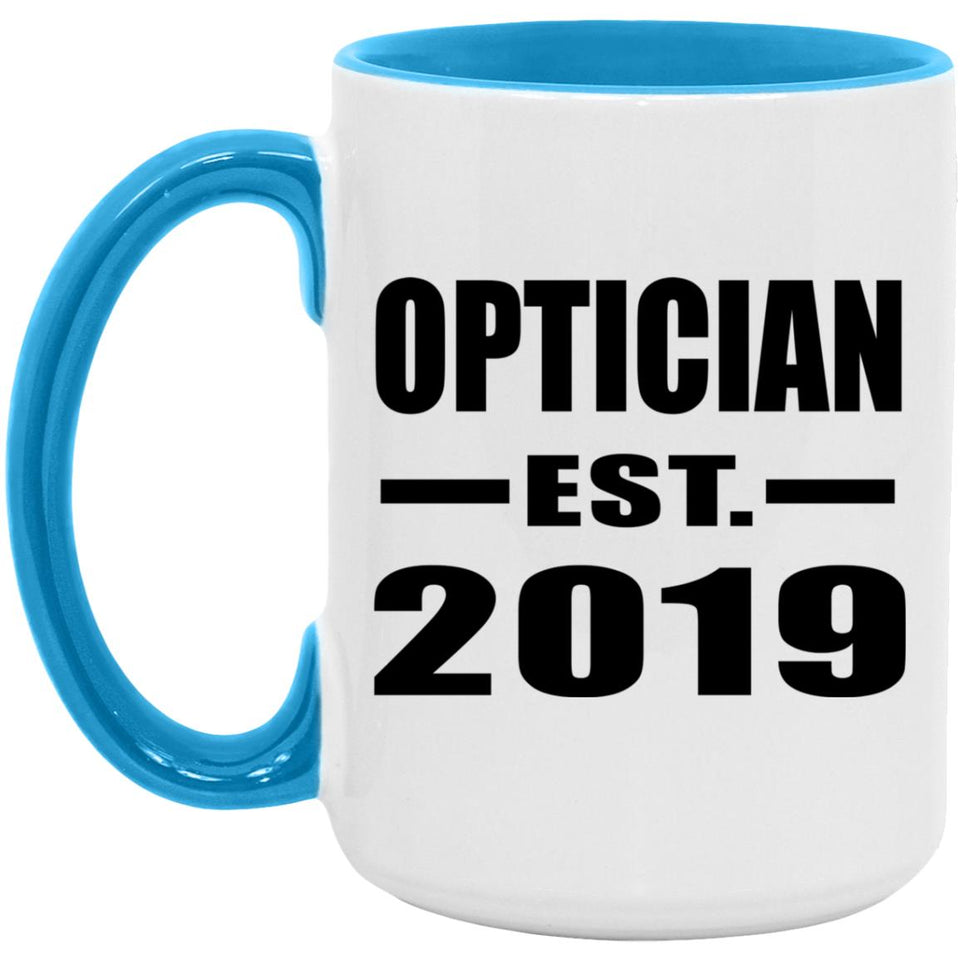 Optician Established EST. 2019 - 15oz Accent Mug Blue