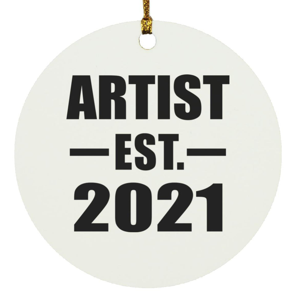 Artist Established EST. 2021 - Circle Ornament