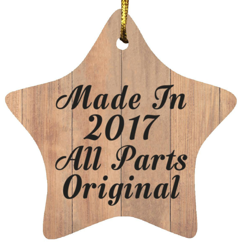 7th Birthday Made In 2017 All Parts Original - Star Ornament C