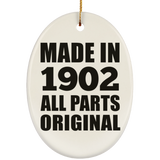 122nd Birthday Made in 1902 All Parts Original - Oval Ornament
