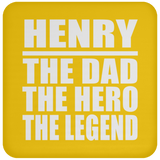 Henry The Dad The Hero The Legend - Drink Coaster
