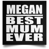 Megan Best Mum Ever - Poster Square
