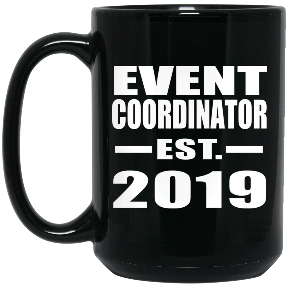 Event Coordinator Established EST. 2019 - 15oz Coffee Mug Black
