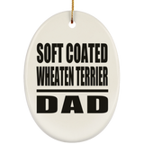 Soft Coated Wheaten Terrier Dad - Oval Ornament