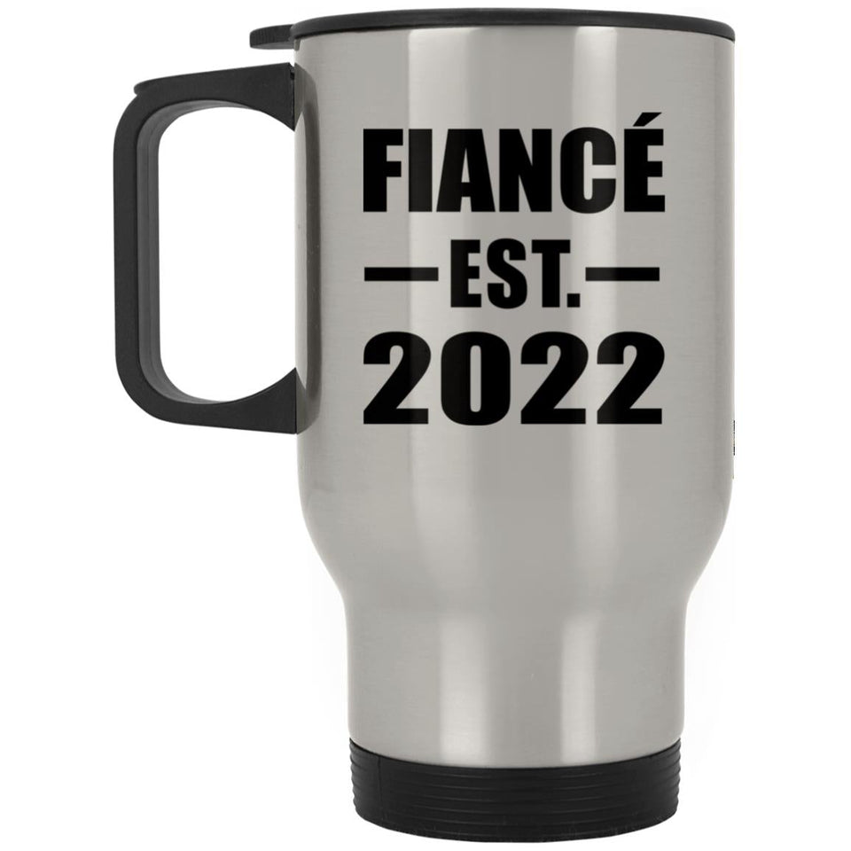 Fiance Established EST. 2022 - Silver Travel Mug