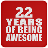 22nd Birthday 22 Years Of Being Awesome - Drink Coaster