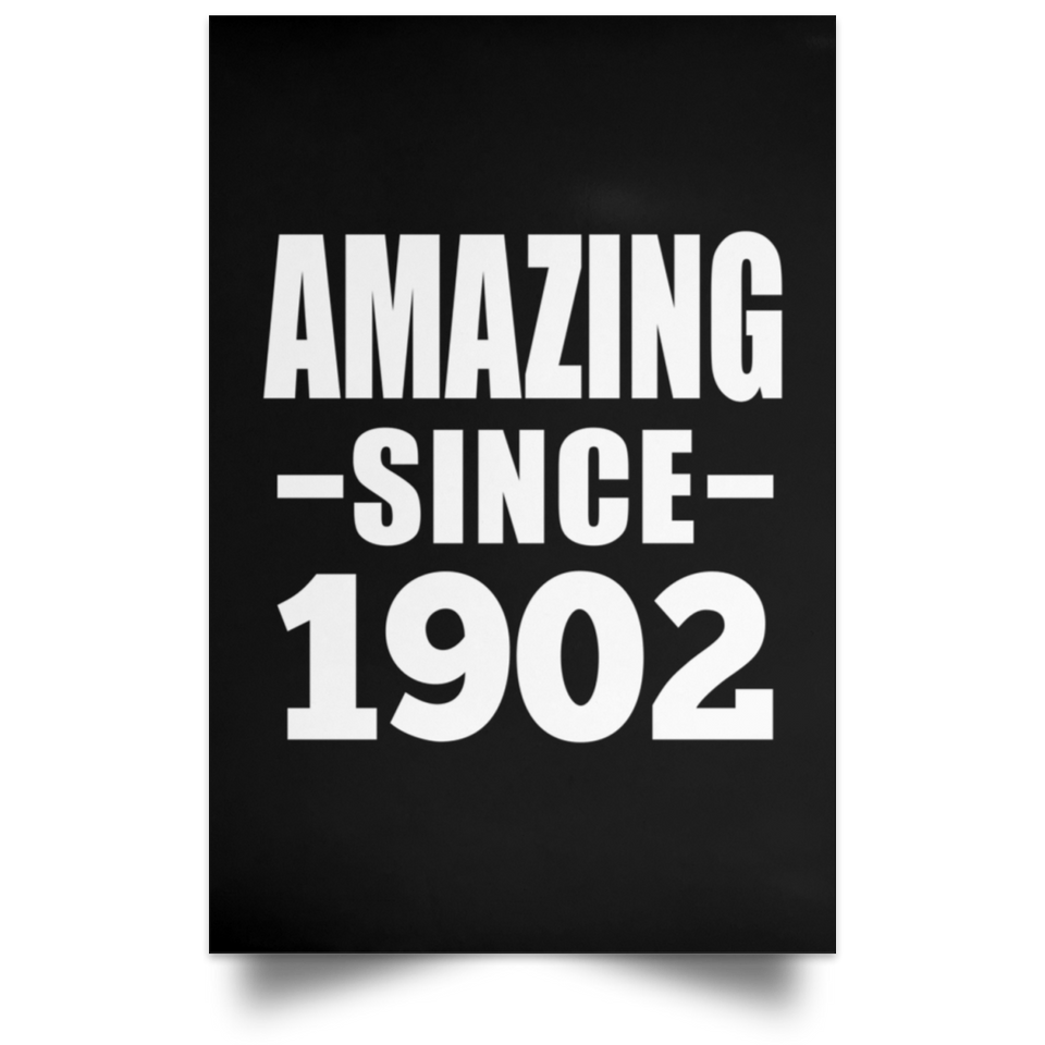 122nd Birthday Amazing Since 1902 - Poster Portrait