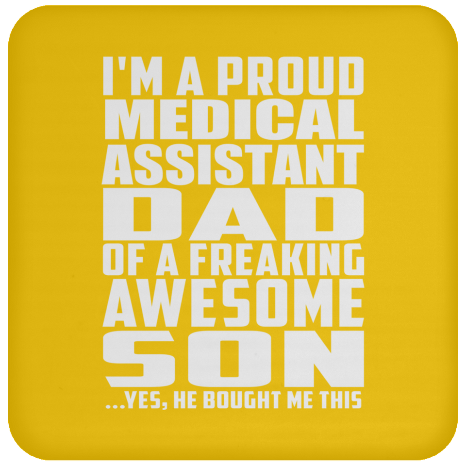 Proud Medical Assistant Dad Of Awesome Son - Drink Coaster
