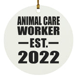 Animal Care Worker Established EST. 2022 - Circle Ornament