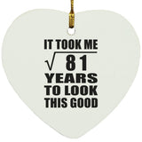 9th Birthday Took Square Root of 81 Years To Look Good - Heart Ornament