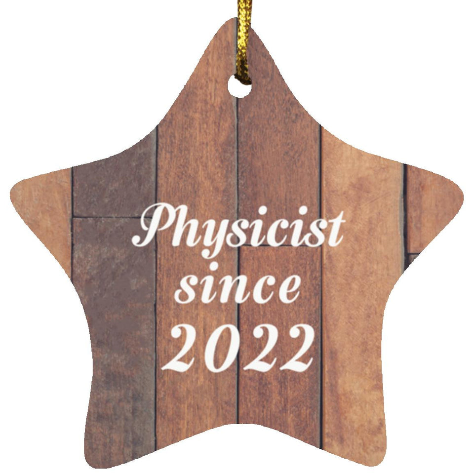 Physicist Since 2022 - Star Ornament E