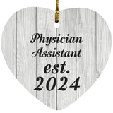 Physician Assistant Established Est. 2024 - Heart Ornament F