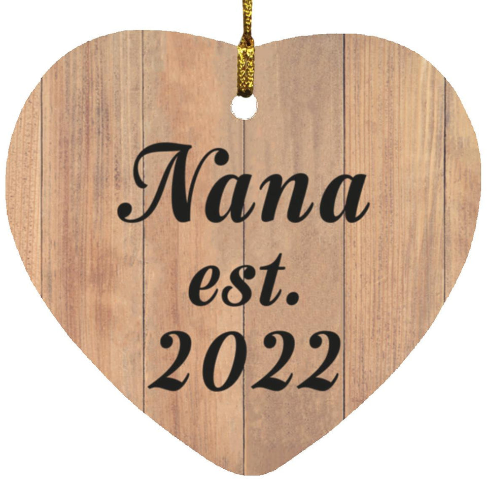 Nana Established EST. 2022 - Heart Ornament C