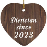 Dietician Since 2023 - Heart Ornament D