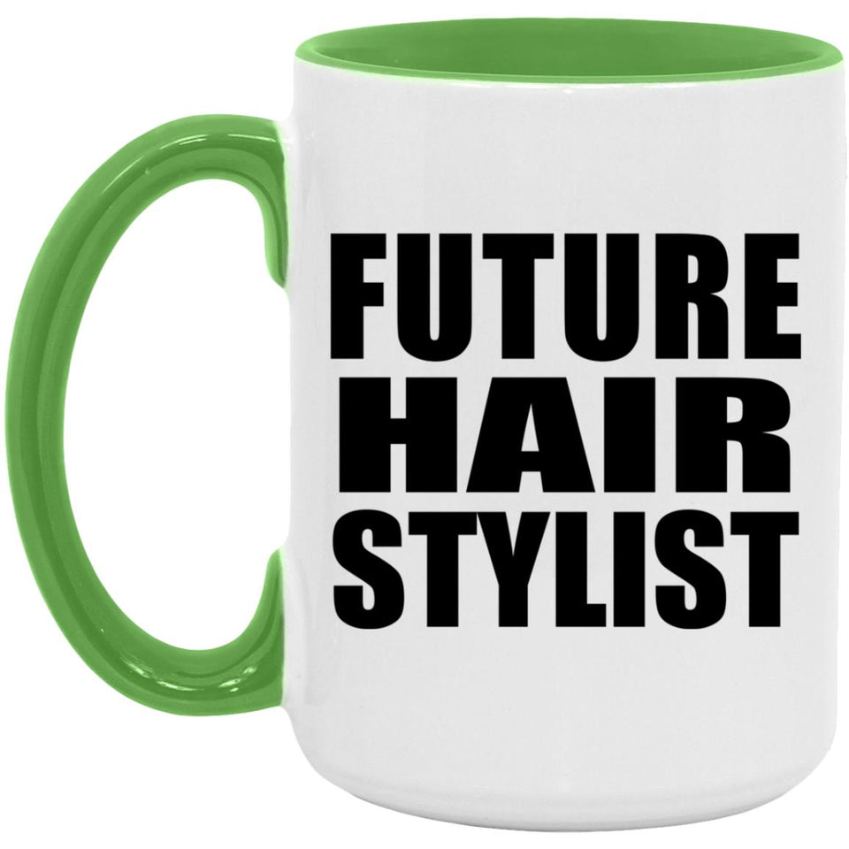 Future Hair Stylist - 15oz Accent Mug Green
