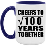 10th Anniversary Cheers To Square Root of 100 Years Together - 15oz Accent Mug Purple