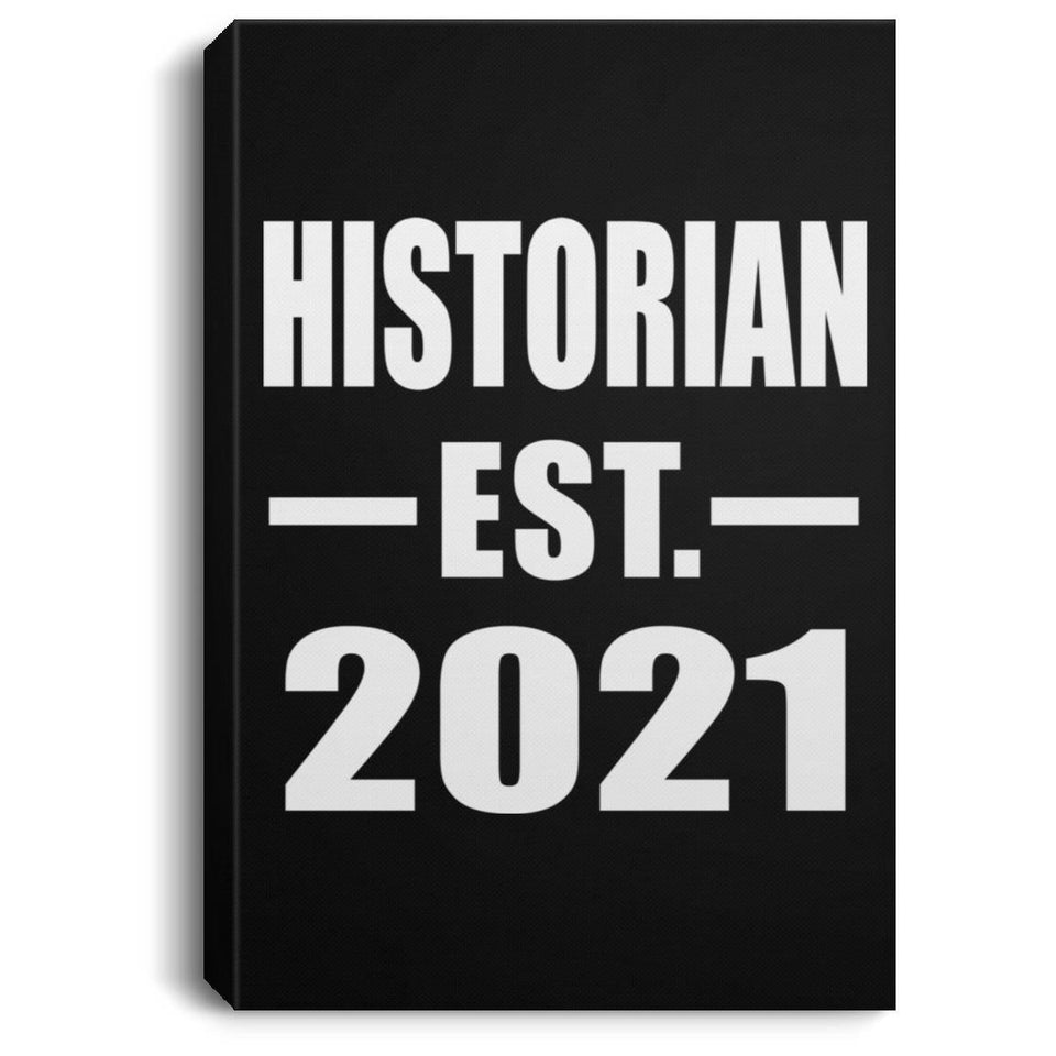 Historian Established EST. 2021 - Canvas Portrait