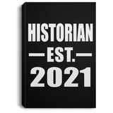 Historian Established EST. 2021 - Canvas Portrait