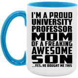 Proud University Professor Mom Of Awesome Son - 15oz Accent Mug Blue