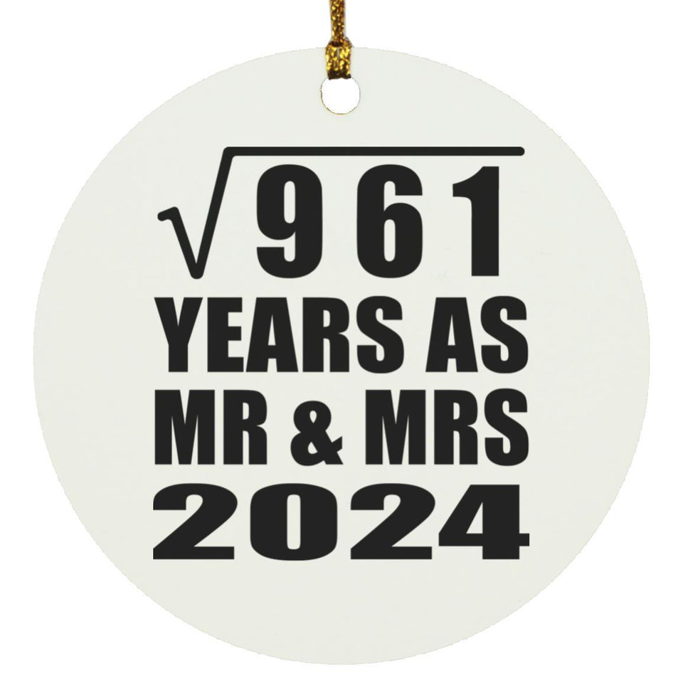 31st Anniversary Square Root of 961 Years As Mr & Mrs 2024 - Circle Ornament