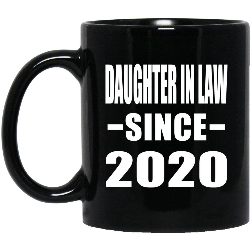 Daughter In Law Since 2020 - 11oz Coffee Mug Black