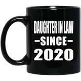 Daughter In Law Since 2020 - 11oz Coffee Mug Black