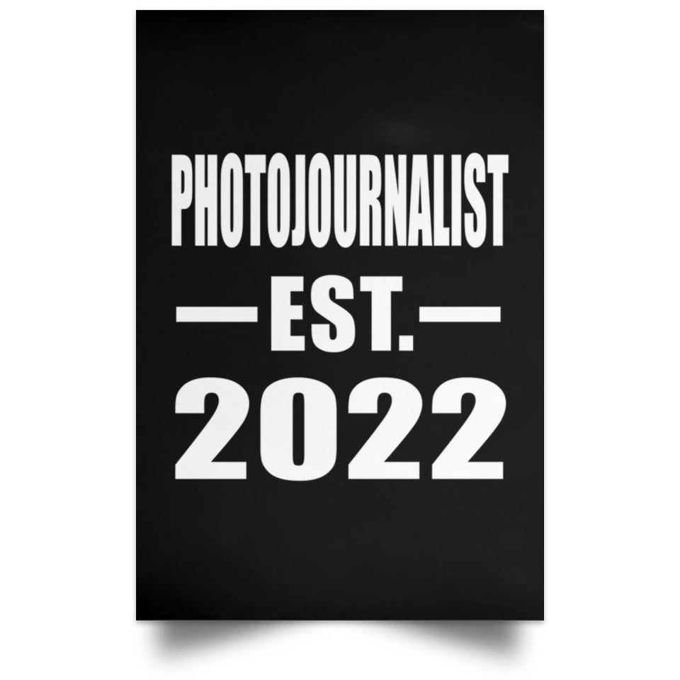 Photojournalist Established EST. 2022 - Poster Portrait