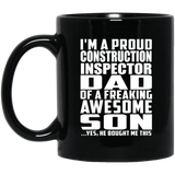 Proud Construction Inspector Dad Of Awesome Son - 11 Oz Coffee Mug Black
