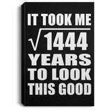 38th Birthday Took Square Root of 1444 Years To Look Good - Canvas Portrait