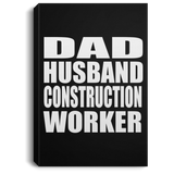 Dad Husband Construction Worker - Canvas Portrait