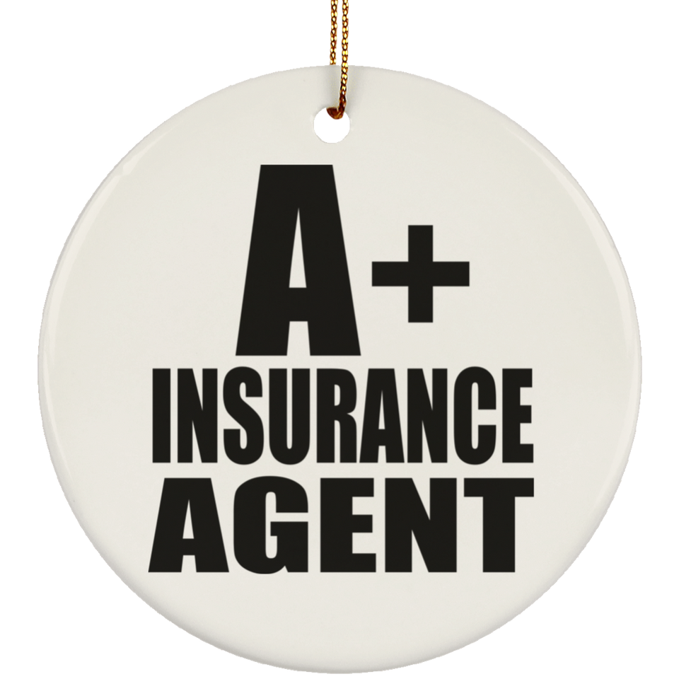 A+ Insurance Agent - Circle Ornament