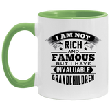 I Am Not Rich & Famous, But I Have Invaluable Grandchildren - 11oz Accent Mug Green