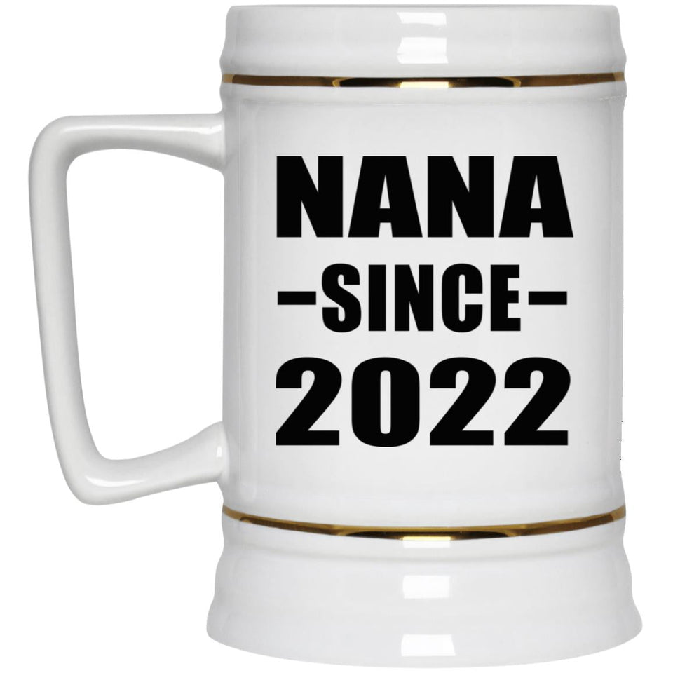 Nana Since 2022 - Beer Stein