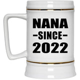 Nana Since 2022 - Beer Stein