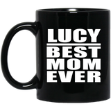 Lucy Best Mom Ever - 11 Oz Coffee Mug Black