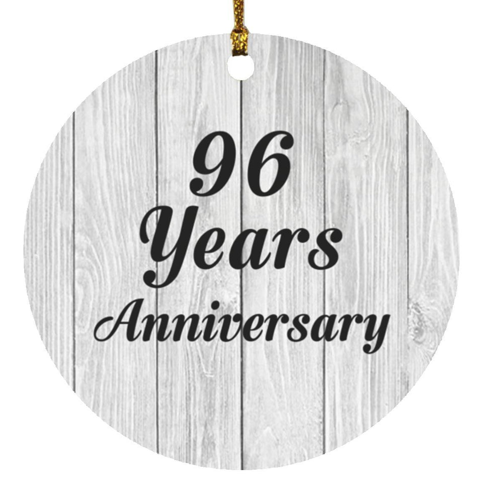 96th Anniversary 96 Years Anniversary - Circle Ornament F