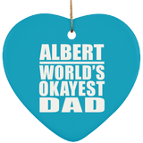 Albert World's Okayest Dad - Heart Ornament