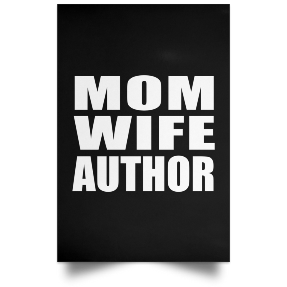Mom Wife Author - Poster Portrait