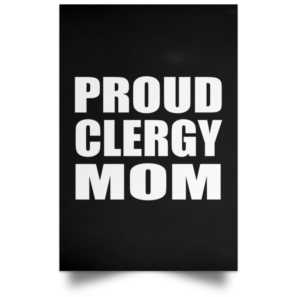 Proud Clergy Mom - Poster Portrait