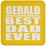 Gerald Best Dad Ever - Drink Coaster