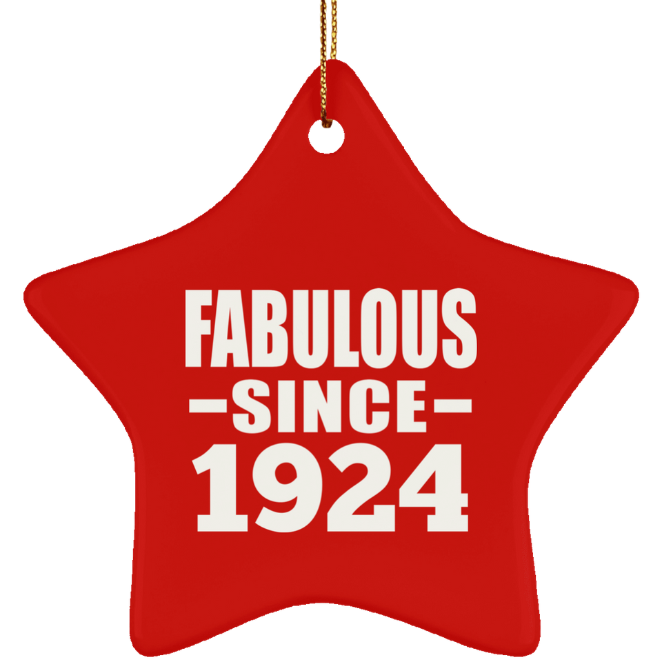 100th Birthday Fabulous Since 1924 - Star Ornament