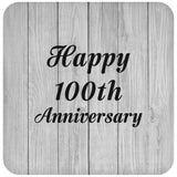 Happy 100th Anniversary - Drink Coaster F