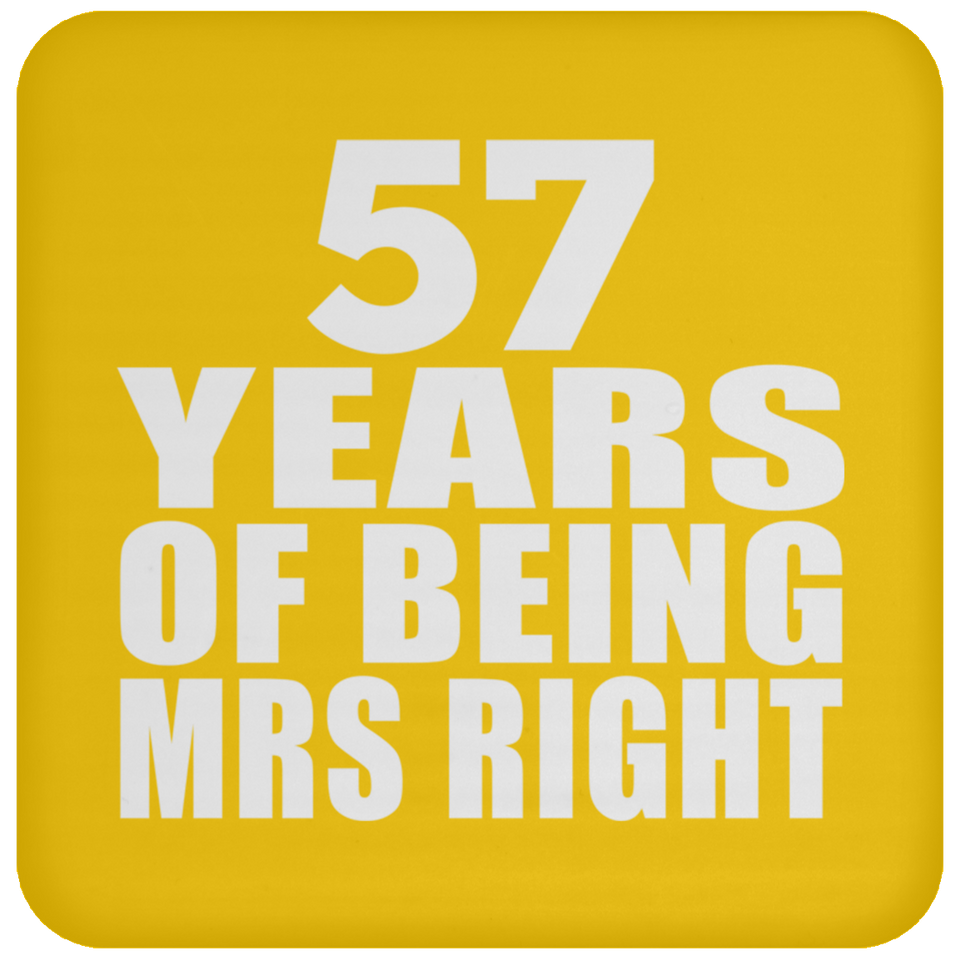 57th Anniversary 57 Years Of Being Mrs Right - Drink Coaster