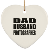 Dad Husband Photographer - Heart Ornament