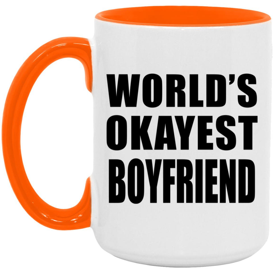 World's Okayest Boyfriend - 15oz Accent Mug Orange