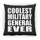 Coolest Military General Ever - Throw Pillow Black