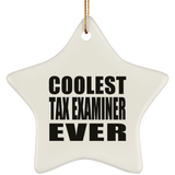 Coolest Tax Examiner Ever - Star Ornament